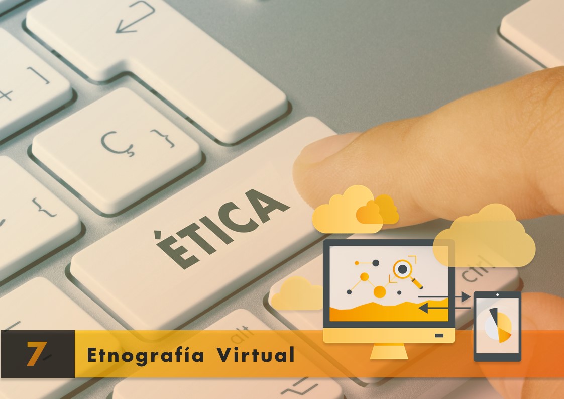 Ética en la investigación etnográfica virtual